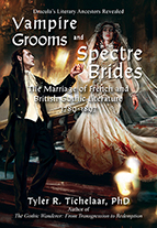 Vampire Grooms and Spectre Brides: The Marriage of French and British Gothic Literature—1789-1897